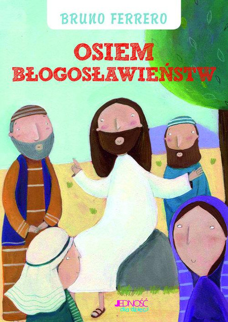 Osiem błogosławieństw – Bruno Ferrero