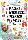 Bajki i wersze polskich pisarzy Praca zbiorowa
