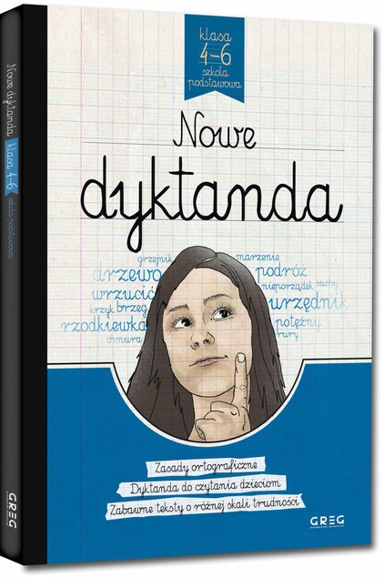 Nowe Dyktanda Klasy 4-6 - Wydawnictwo GREG
