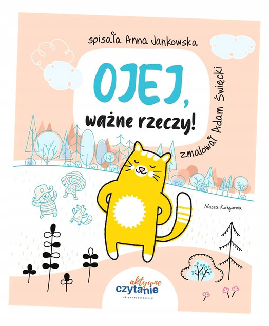 Ojej, ważne rzeczy! Anna Jankowska - Książka Aktywne Czytanie PLUS