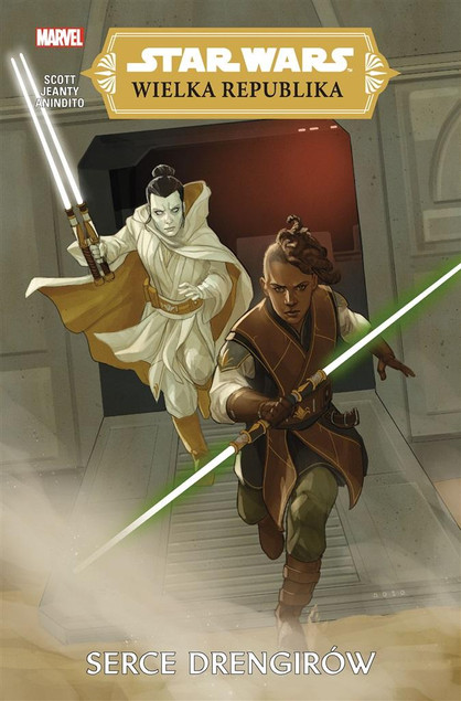 Star Wars Wielka Republika. Star Wars – Serce Drengirów. Tom 2 Praca zbiorowa