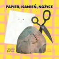 Papier, kamień, nożyce Bartosik Joanna