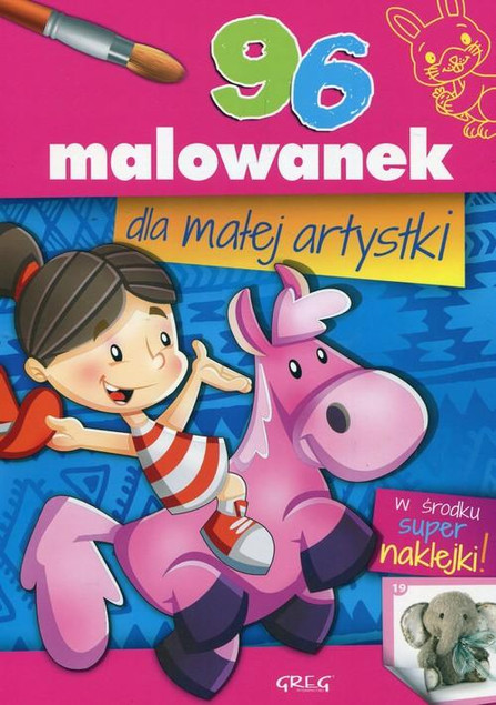 Kolorowanka 96 Malowanek Dla Małej Artystki + Super Naklejki Greg