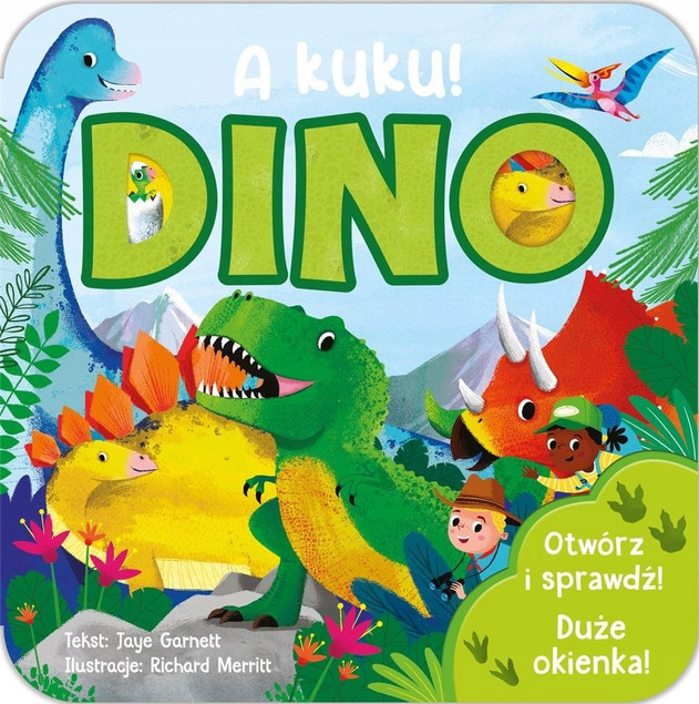 A kuku! DINO Jaye Garnett, Richard Merritt