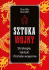 Sztuka Wojny Sun Wu, Sun Bin | Strategie, Taktyki i Forte SBM
