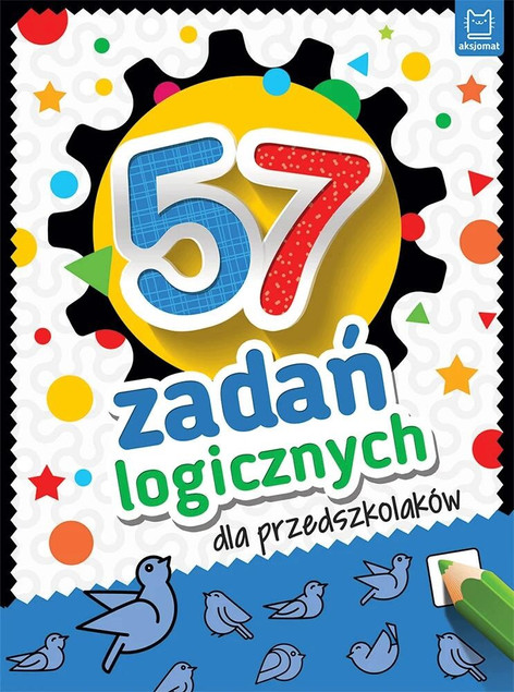 57 Zadań Logicznych dla Przedszkolaków Beata Karlik - Rozwój Myślenia