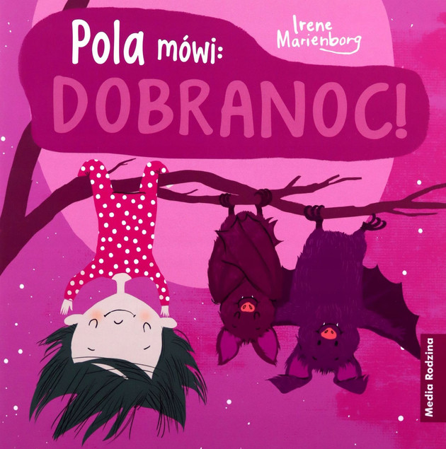 Pola mówi: Dobranoc! Irene Marienborg