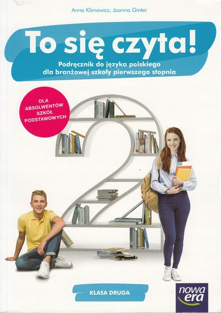 To się czyta! Podręcznik do języka polskiego klasa 2 branżowa szkoła I stopnia Anna Klimowicz, Joanna Ginter