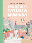 Pamiętniki Tatusia Muminka Tove Jansson - Książka Nasza Księgarnia