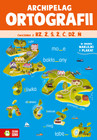 Archipelag ortografii. Ćwiczenia rz, ż, ś, ź, ć, dź, ń - Zuzanna Osuchowska