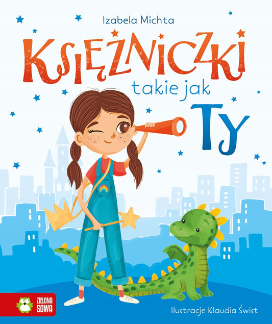 Księżniczki takie jak Ty – Izabela Michta. Książka dla dzieci