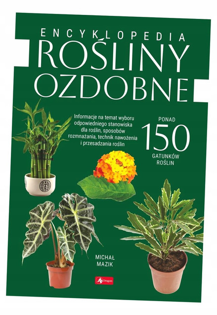 Rośliny ozdobne Michał Mazik
