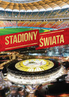 Stadiony świata Praca zbiorowa