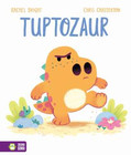 Tuptozaur – Rachel Bright