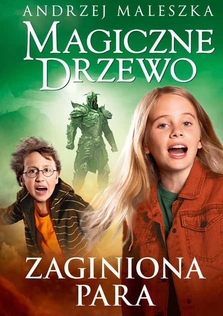 Okładka książki Magiczne Drzewo. Zaginiona para Andrzeja Maleszki