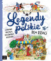 Legendy Polskie Dla Dzieci Ciekawe Miejsca Historie 4+ Aksjomat 4049