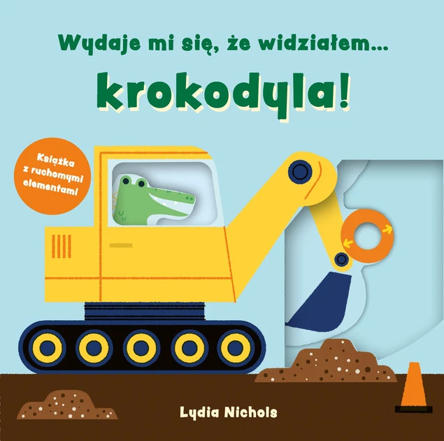Wydaje mi się, że widziałem… krokodyla Lydia Nichols