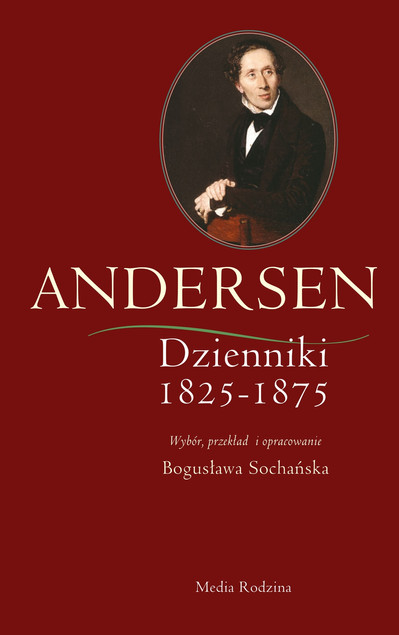 Andersen Dzienniki 1825-1875 Hans Christian Andersen