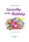 Gwiazdka Smoka Blabloka Monika Ślizowska 5+ Skrzat