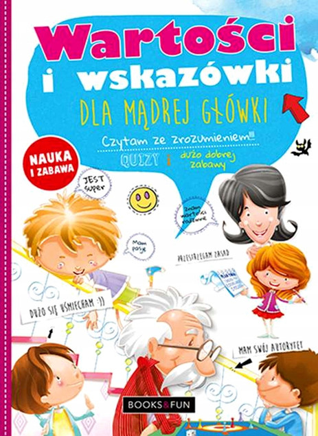 Wartości i wskazówki dla mądrej główki Agnieszka Nożyńska-Demianiuk
