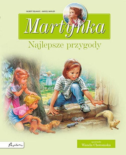 Martynka najlepsze przygody zbiór opowiadań Gilbert Delahaye