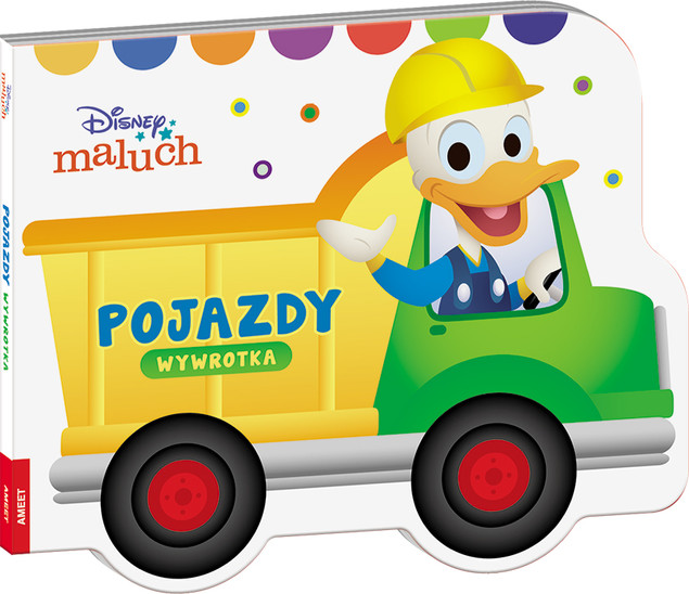 Disney Maluch. Pojazdy. Wywrotka