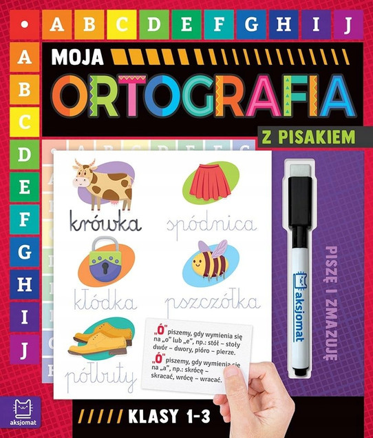 Moja Ortografia z Pisakiem Klasy 1-3 Aksjomat – Ćwiczenia Edukacyjne