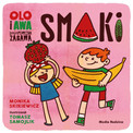 Olo i Awa. Logopedyczna zabawa. Smaki Monika Skikiewicz