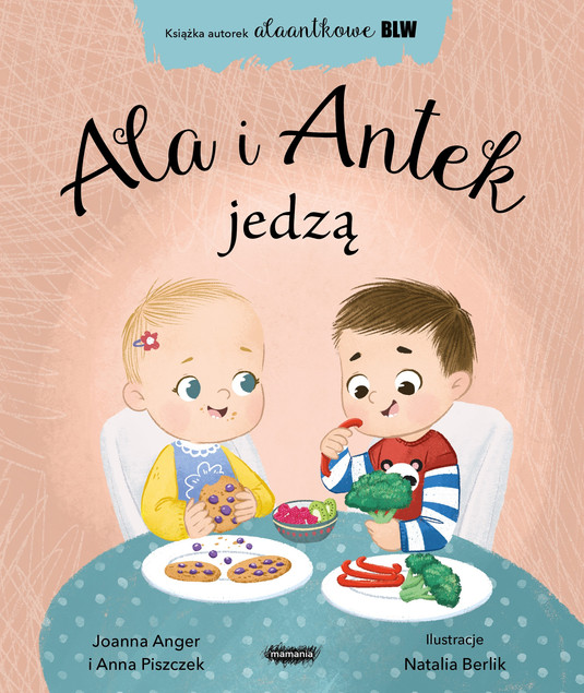 Ala i Antek jedzą Anna Piszczek, Joanna Anger