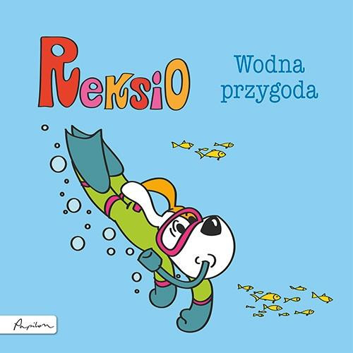 Reksio. Wodna przygoda Maria Szarf