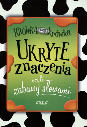 Ukryte znaczenia, czyli zabawy słowami BR Greg