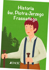 Historia św. Piotra – Perspektywa Pier Giorgio Frassatiego (Wielcy Przyjaciele Jezusa)