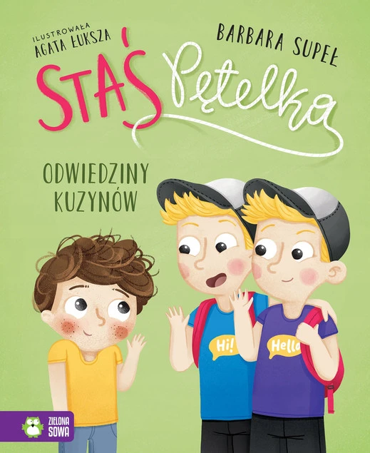 Odwiedziny kuzynów. Staś Pętelka Barbara Supeł_1