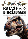Książka o dinozaurach praca zbiorowa