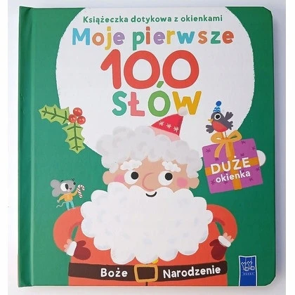 Pierwsze święta. Moje pierwsze 100 słów