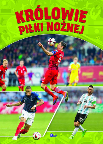 Królowie piłki nożnej Praca zbiorowa