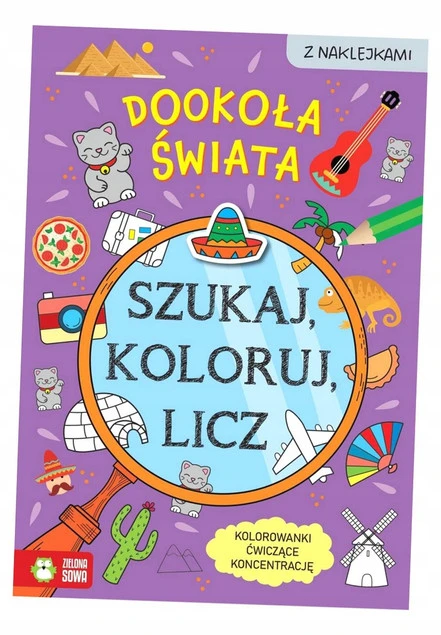 Dookoła świata. Szukaj, koloruj i licz Sylwia Czarnecka - przykładowe strony