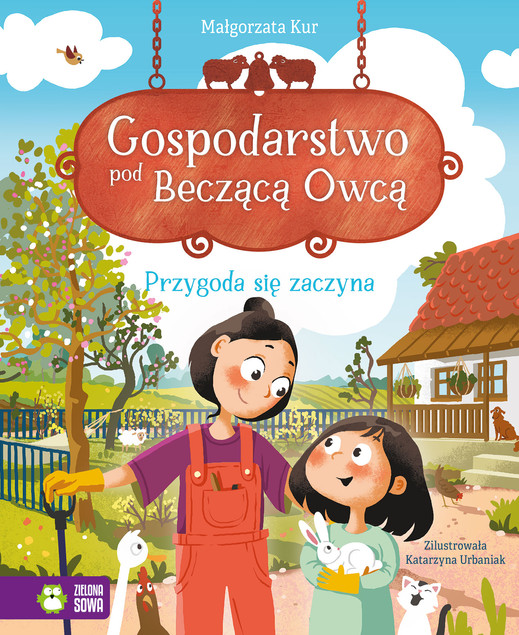 Gospodarstwo pod Beczącą Owcą. Przygoda się... Książka Małgorzata Kur