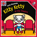 Kitty Kotty at the Theatre wer. angielska Anita Głowińska