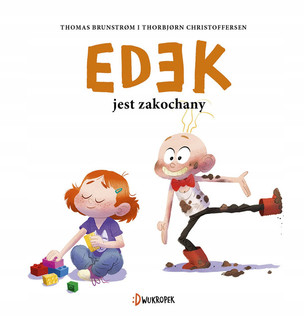 Edek jest zakochany. Edek. Tom 6 Thomas Brunstrøm, Thorbjørn Christoffersen