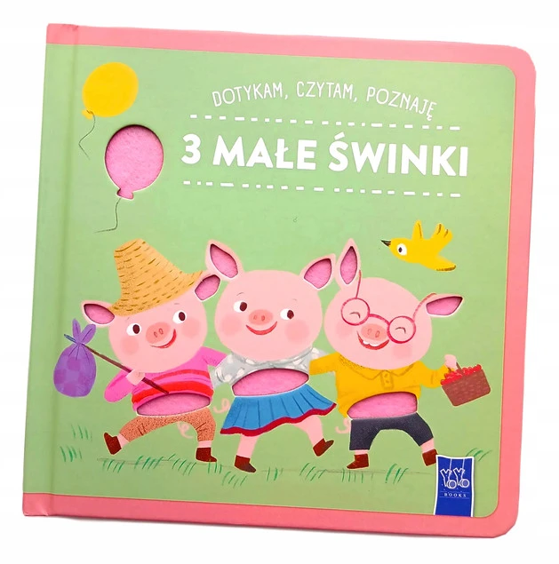 Dotykam, czytam, poznaję bajki. 3 małe świnki Praca zbiorowa
