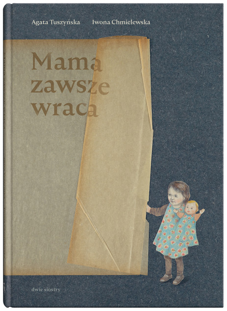 Mama zawsze wraca Agata Tuszyńska