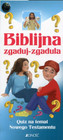 Biblijna zgaduj-zgadula. Quiz na temat Nowego Testamentu – Ewelina Parszewska