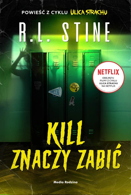 Ulica Strachu. Kill znaczy zabić R.L. Stine