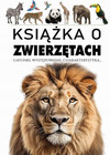 Książka o zwierzętach Praca zbiorowa