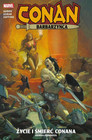 Conan Barbarzyńca Życie i śmierć Conana Tom 1 Gerardo Zaffino, Jason Aaron, Mahmud Asrar