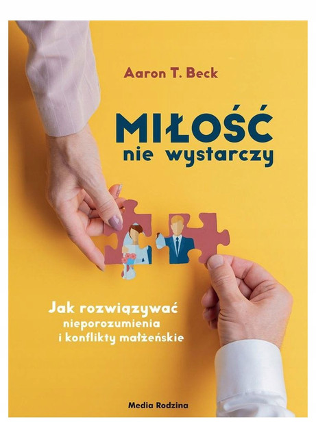 Miłość nie wystarczy Beck Aaron T.
