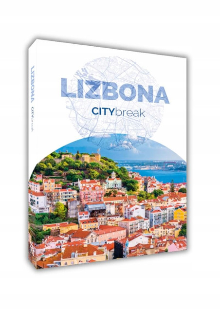 Przewodnik LIZBONA CITYbreak Peter Zralek - Odkryj Stolicę Portugalii