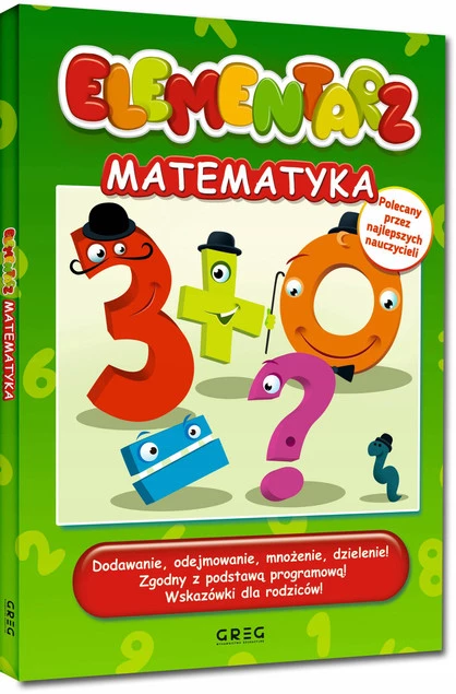 NAUKA PISANIA CZYTANIA ELEMENTARZ MATEMATYKA