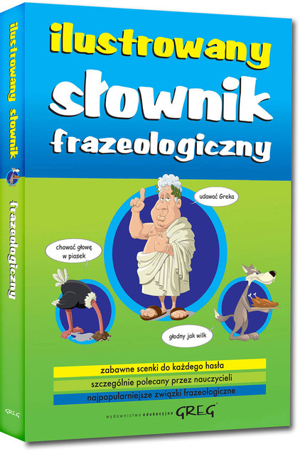Ilustrowany słownik frazeologiczny TW Greg